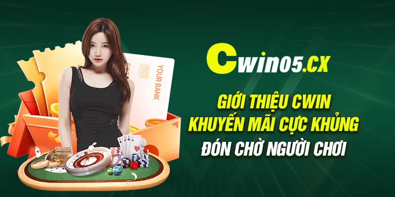 gioi thieu cwin khuyen mai cuc khung